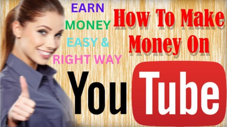 Earn Money From YouTube